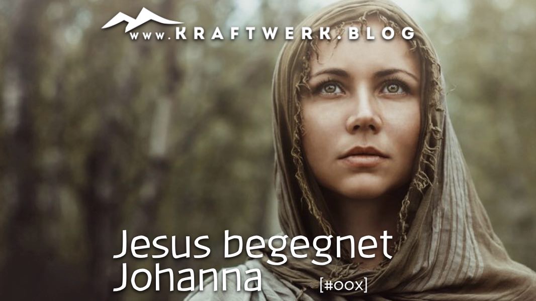 Schöne junge ernst drein blickende Frau, in arabischer Kleidung. Titelbild zu dem Post „Jesus begegnet Johanna“ - veröffentlicht auf dem www.kraftwerk.blog